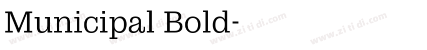 Municipal Bold字体转换